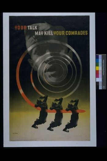 Your talk may kill your comrades