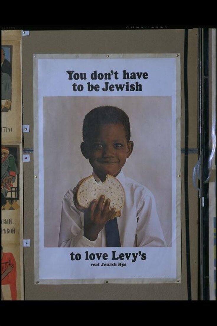 You don't have to be Jewish to love Levy's | Protas, Judy | Taubin, William  | Zieff, Howard | V&A Explore The Collections