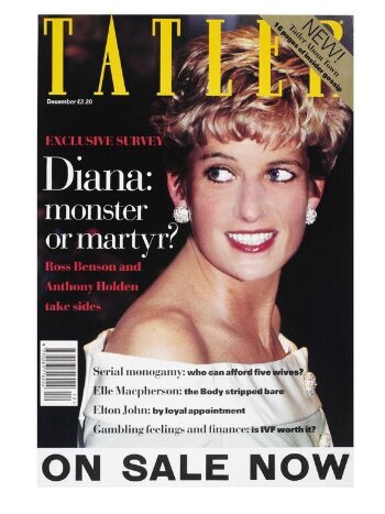 Tatler exclusive survey. Diana: Monster or Martyr?