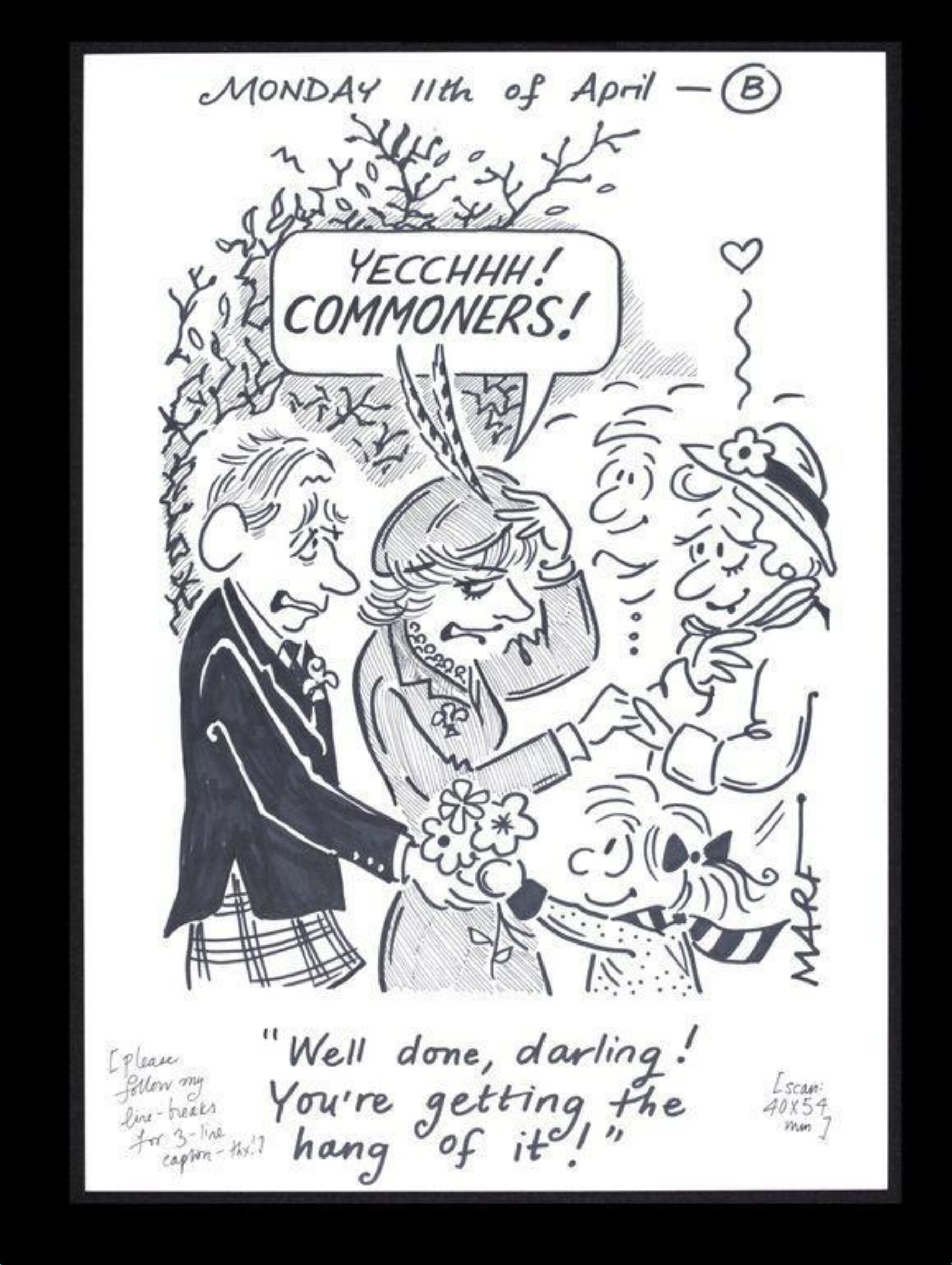 "Well done, darling! You're getting the hang of it!", Martha Richler, 2005