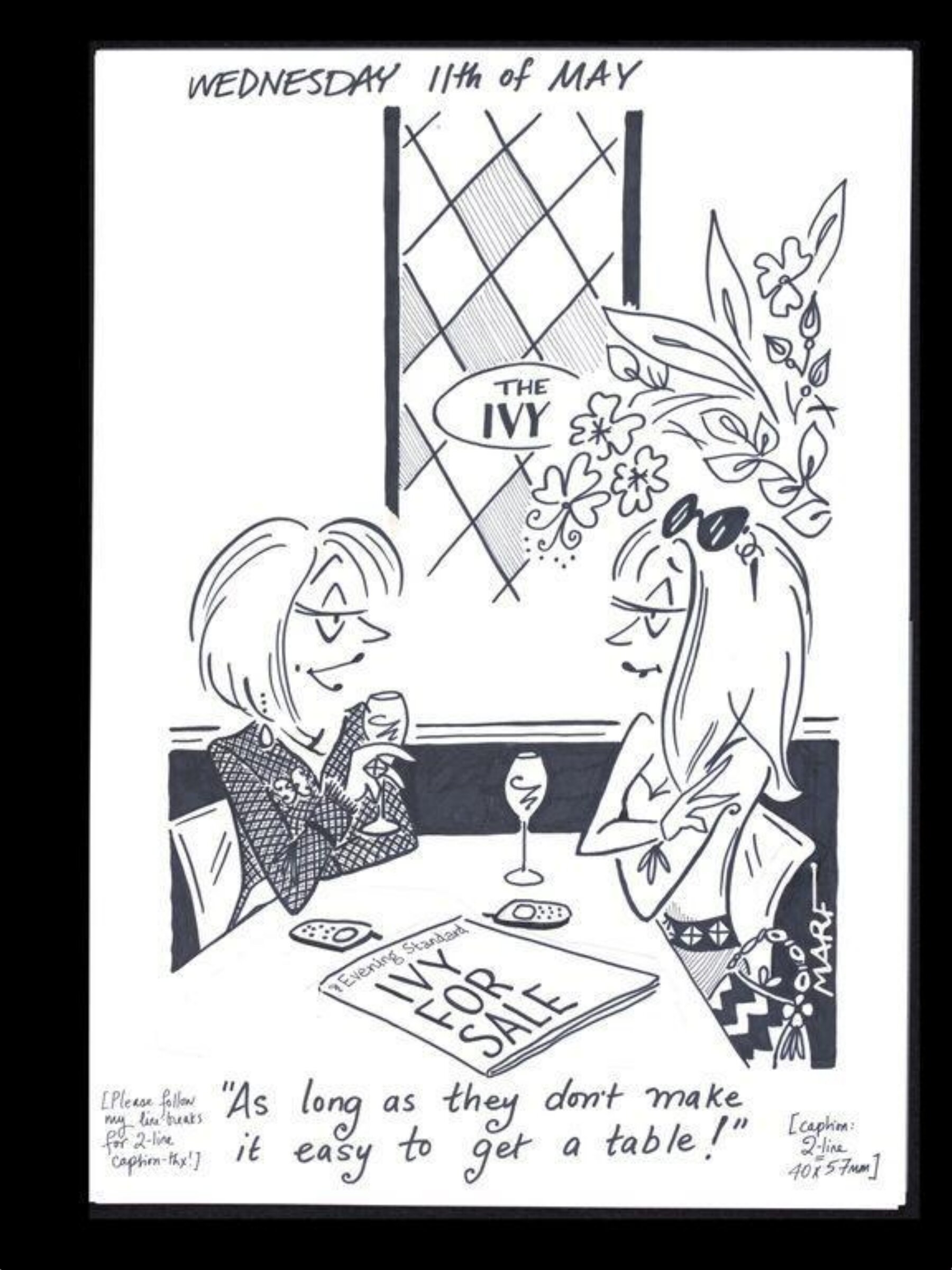 "As long as they don't make it easy to get a table!", Martha Richler, 2005