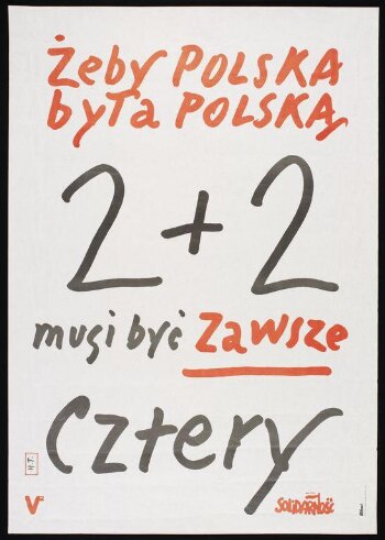 May Poland be Poland. 2+2 must always equal four