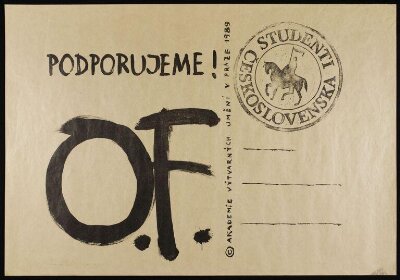 We Support Civic Forum. Students of the Academy of Fine Arts in Prague 1989. Students of Czechoslovakia.