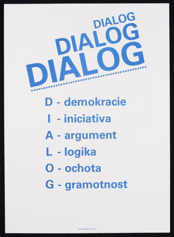 Dialogue, Dialogue, Dialogue. D - democracy. I  - initiative. A - argument. L - logic. O - obligingness. G - grammaticality top image