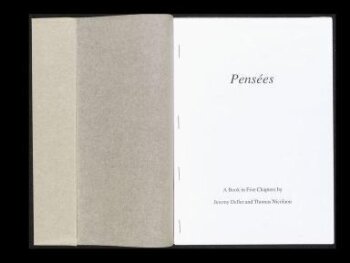 Pensées : a book in five chapters / by Jeremy Deller and Thomas Nicolaou