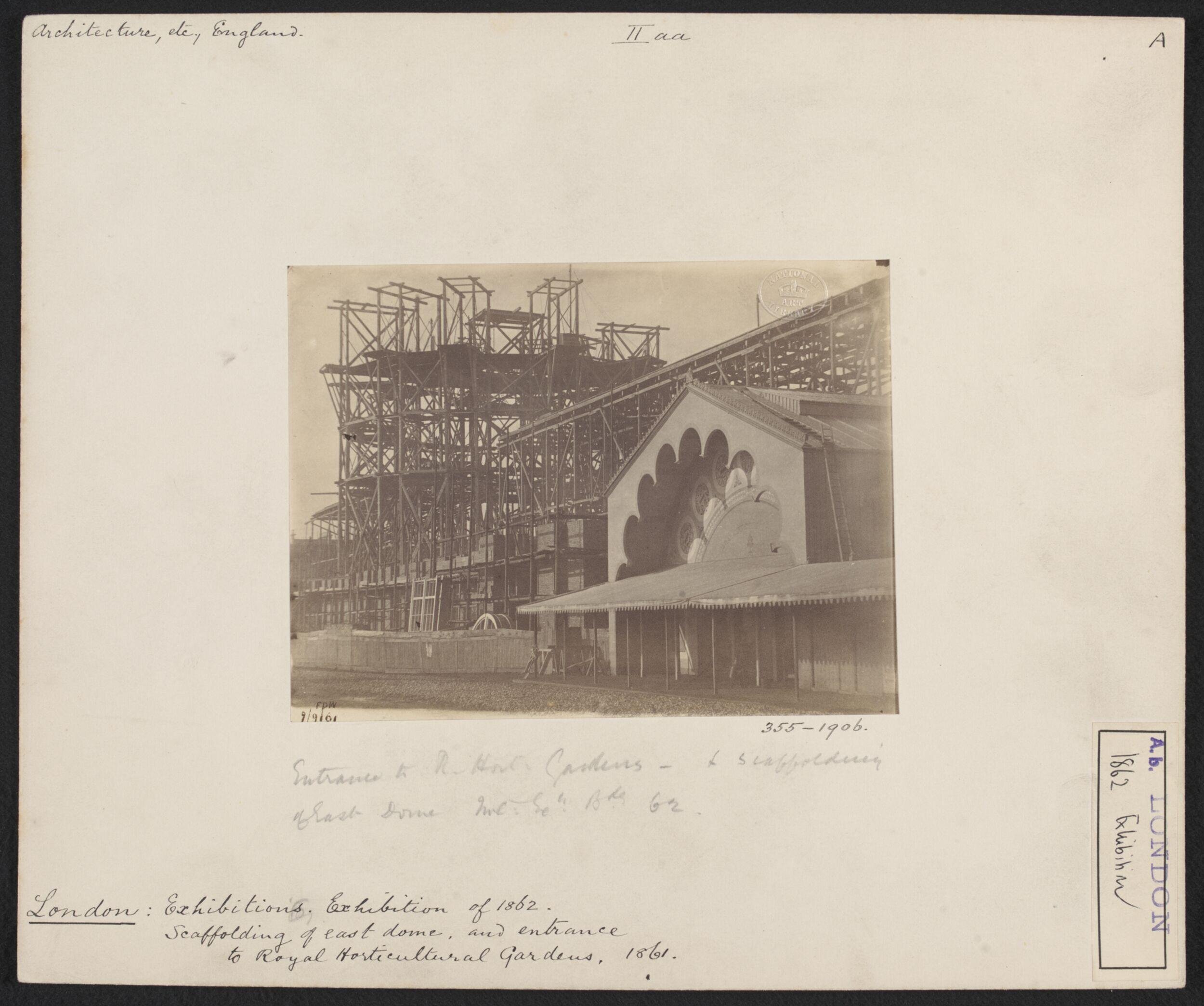 1862 International Exhibition, South Kensington, Royal Horticultural Gardens, scaffolding of east dome and entrance