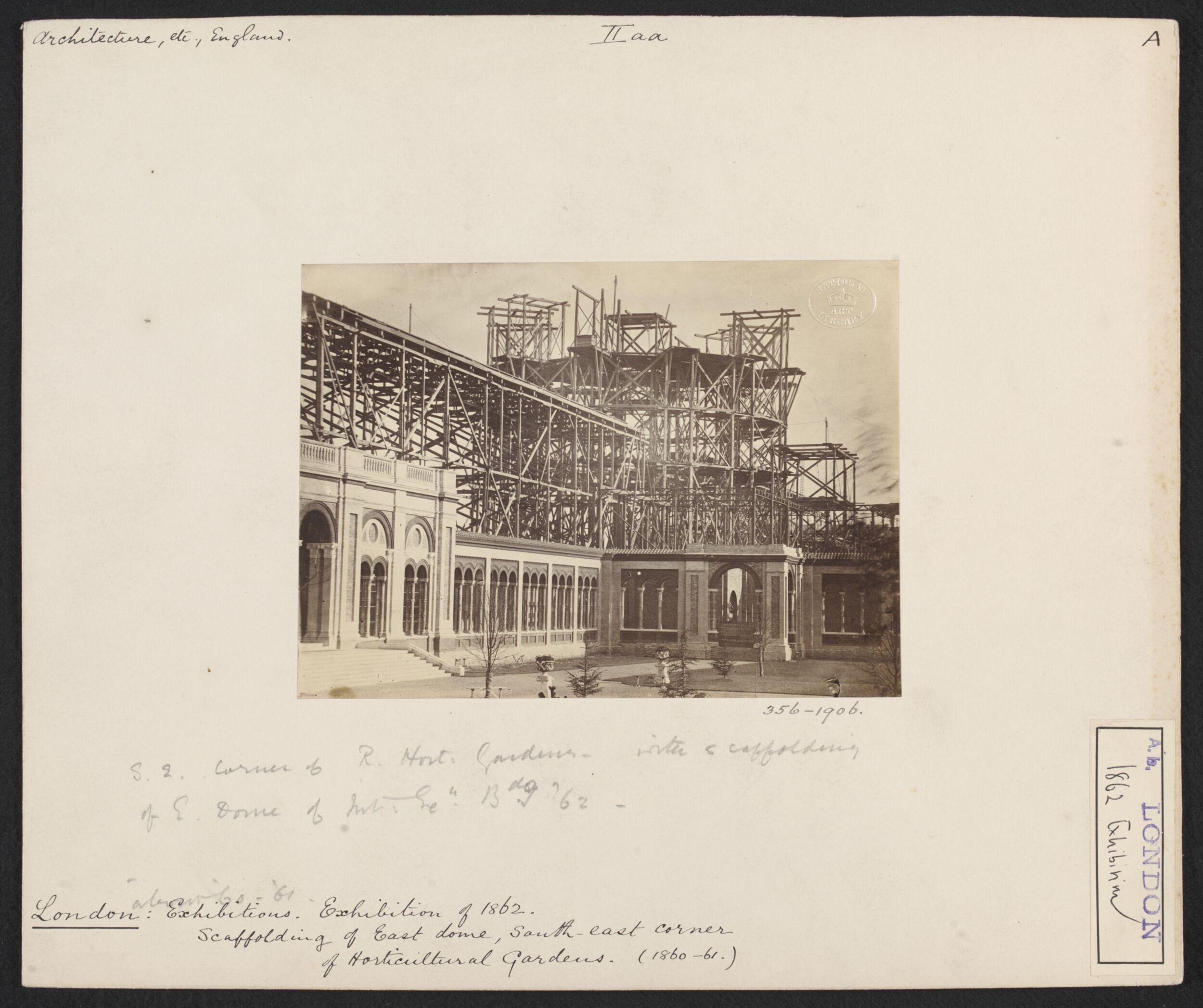 1862 International Exhibition, South Kensington, south-east corner of Royal Horticultural Gardens, scaffolding of east dome