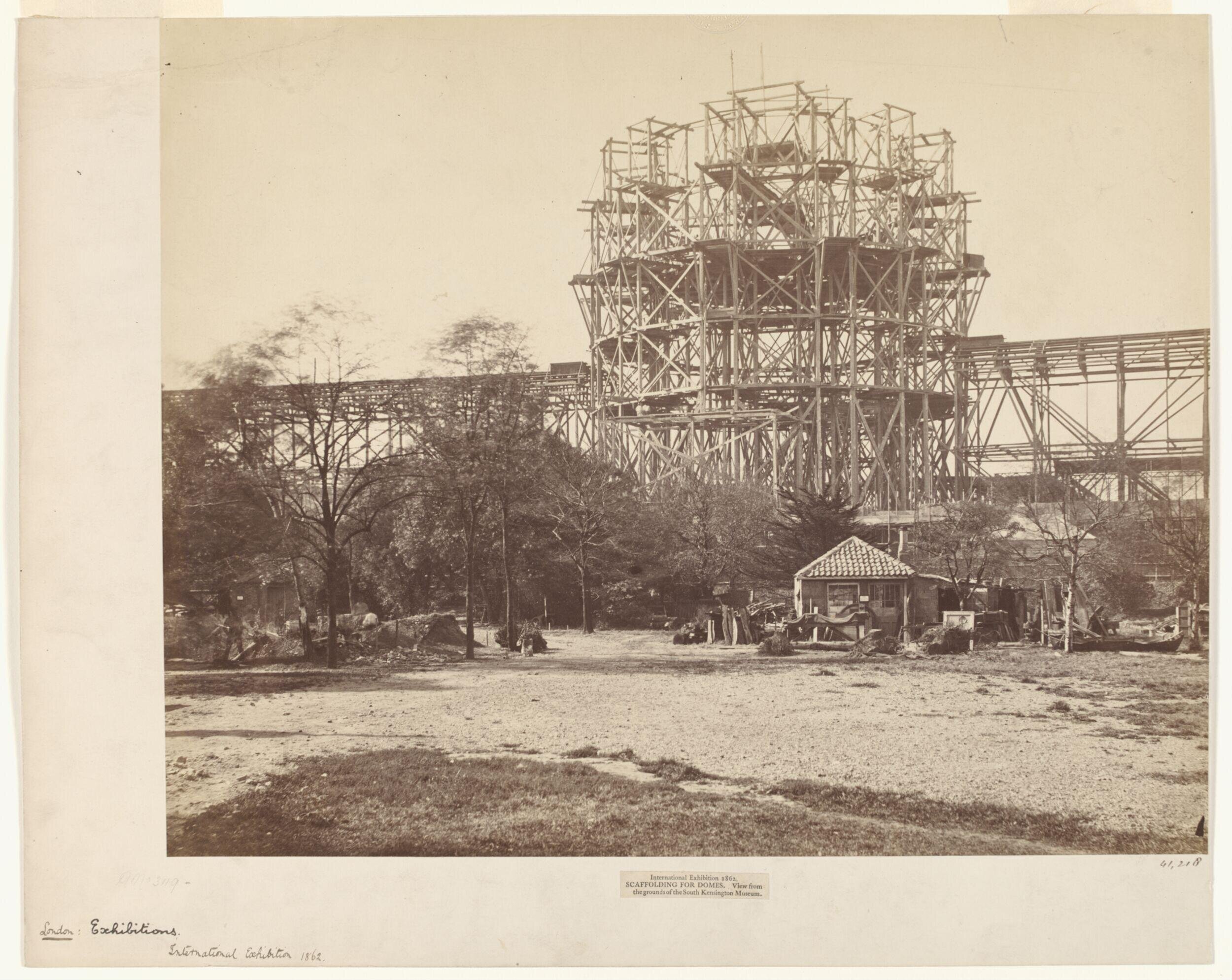 International Exhibition, Scaffolding the Dome, South Kensington, 1862