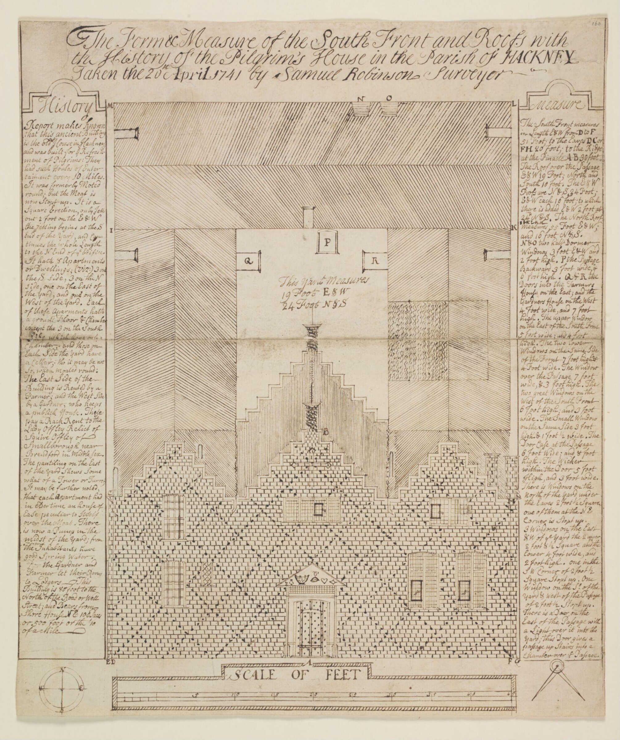 The Form and Measure of the South Front and Roofs with the History of the Pilgrim's House in the Parish of Hackney. Taken the 20th April 1741 by Samuel Robinson surveyor., Samuel Robinson, 1741