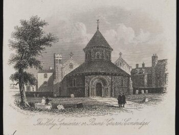 The Holy Sepulchre, or Round Church, Cambridge