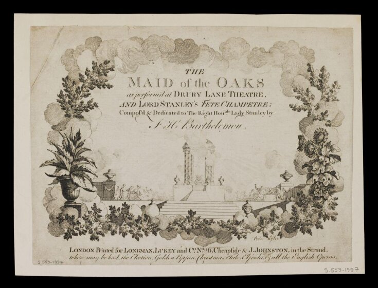 The Maid of Oaks as perform'd at Drury Lane Theatre, and Lord Stanley's Fete Champetre. Composed and Dedicated to The Right Honble. Lady Stanley by F.H. Barthelemen. image