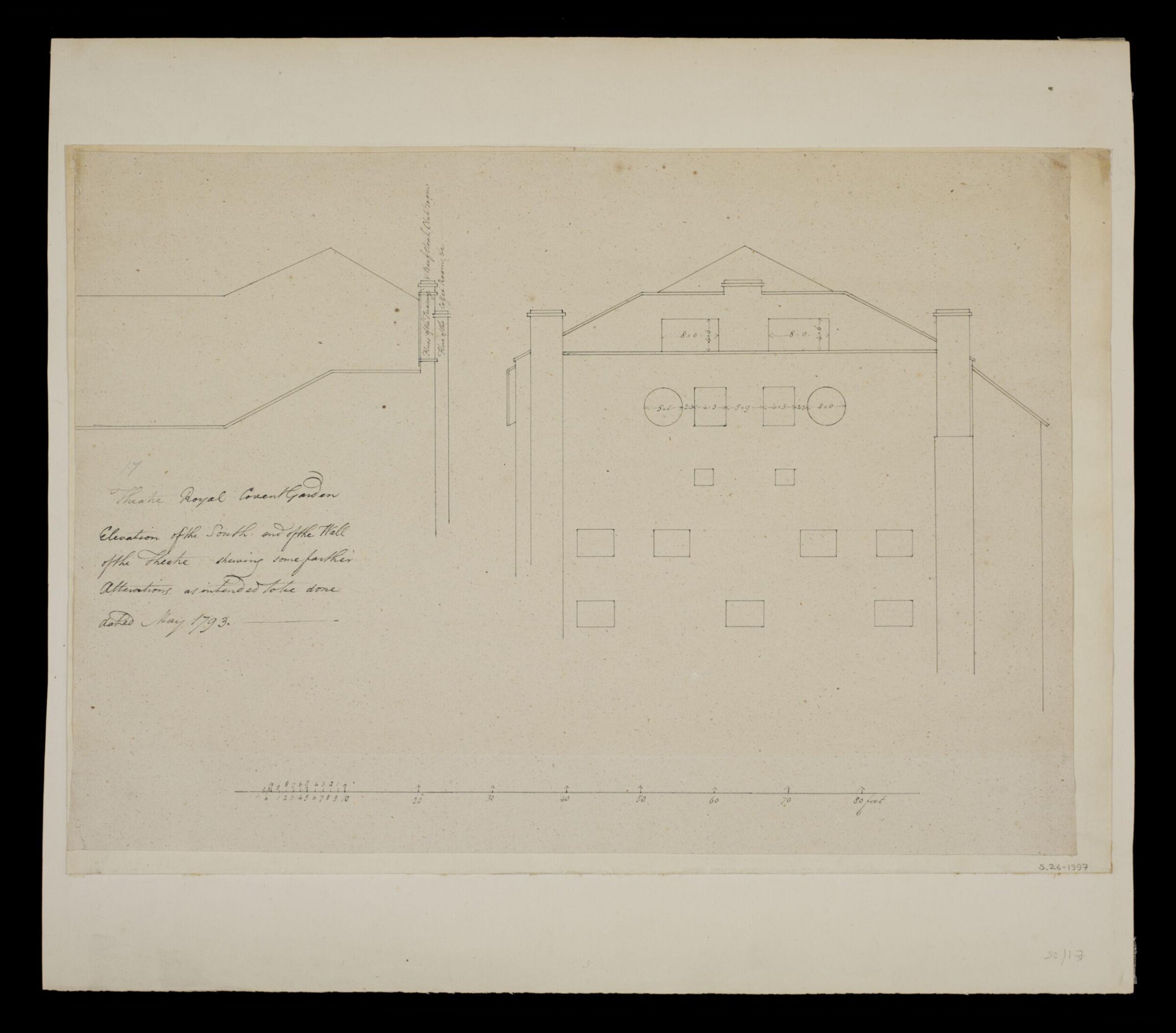 Theatre Royal Covent Garden Elevation of the South and of the Wall of the Theatre shewing some farther Alterations as intended to be done, William Capon, 05/1793