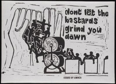 Don't let the bastards grind you down