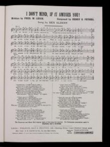 Sheet music for 'I Don't Mind, If It Amuses You', by Fred W. Leigh and Henry E. Pether, sung by Ben Albert. Lithograph by Sidney Kent thumbnail 1