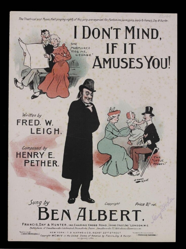 Sheet music for 'I Don't Mind, If It Amuses You', by Fred W. Leigh and Henry E. Pether, sung by Ben Albert. Lithograph by Sidney Kent top image