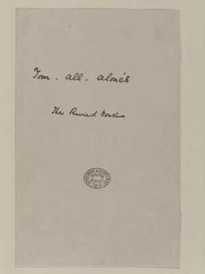 Original manuscript of Bleak House and the East Wind, by Charles Dickens, vol. 1