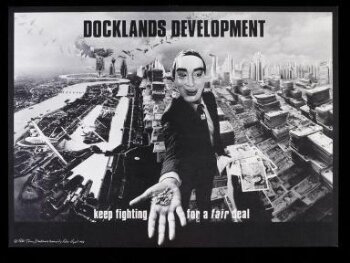 Docklands Development: Keep Fighting for a Fair Deal