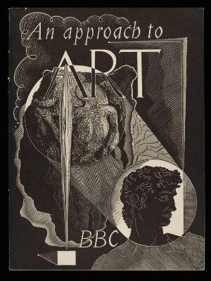 An approach to art : a pictorial guide to twelve broadcast talks and discussions on the artist and his public