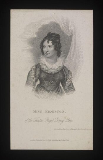 Miss Edmistone of the Theatre Royal Drury Lane