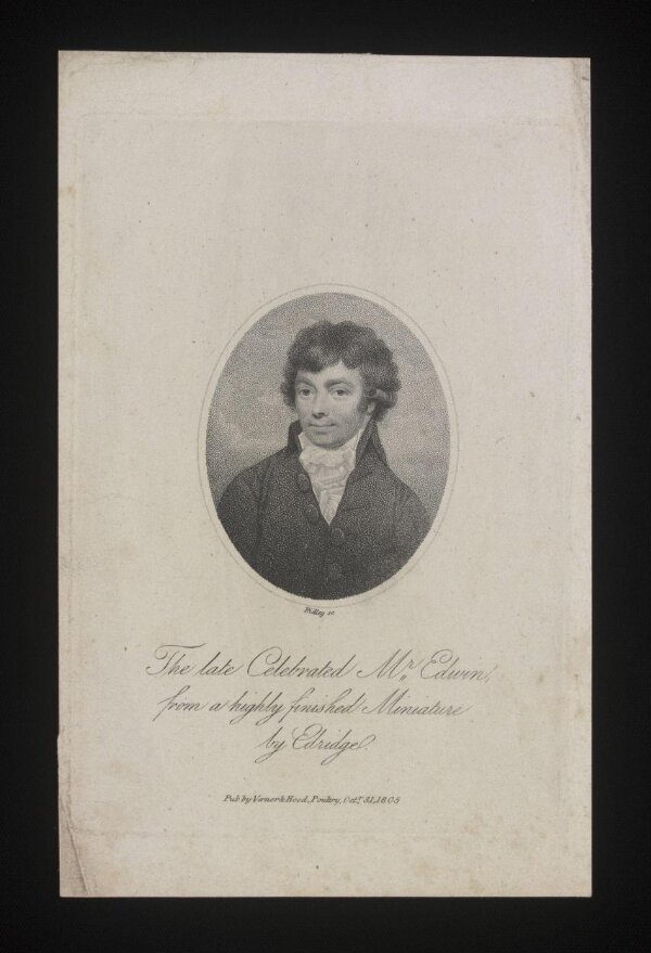 The late celebrated Mr Edwin, from a highly finished Miniature by ...