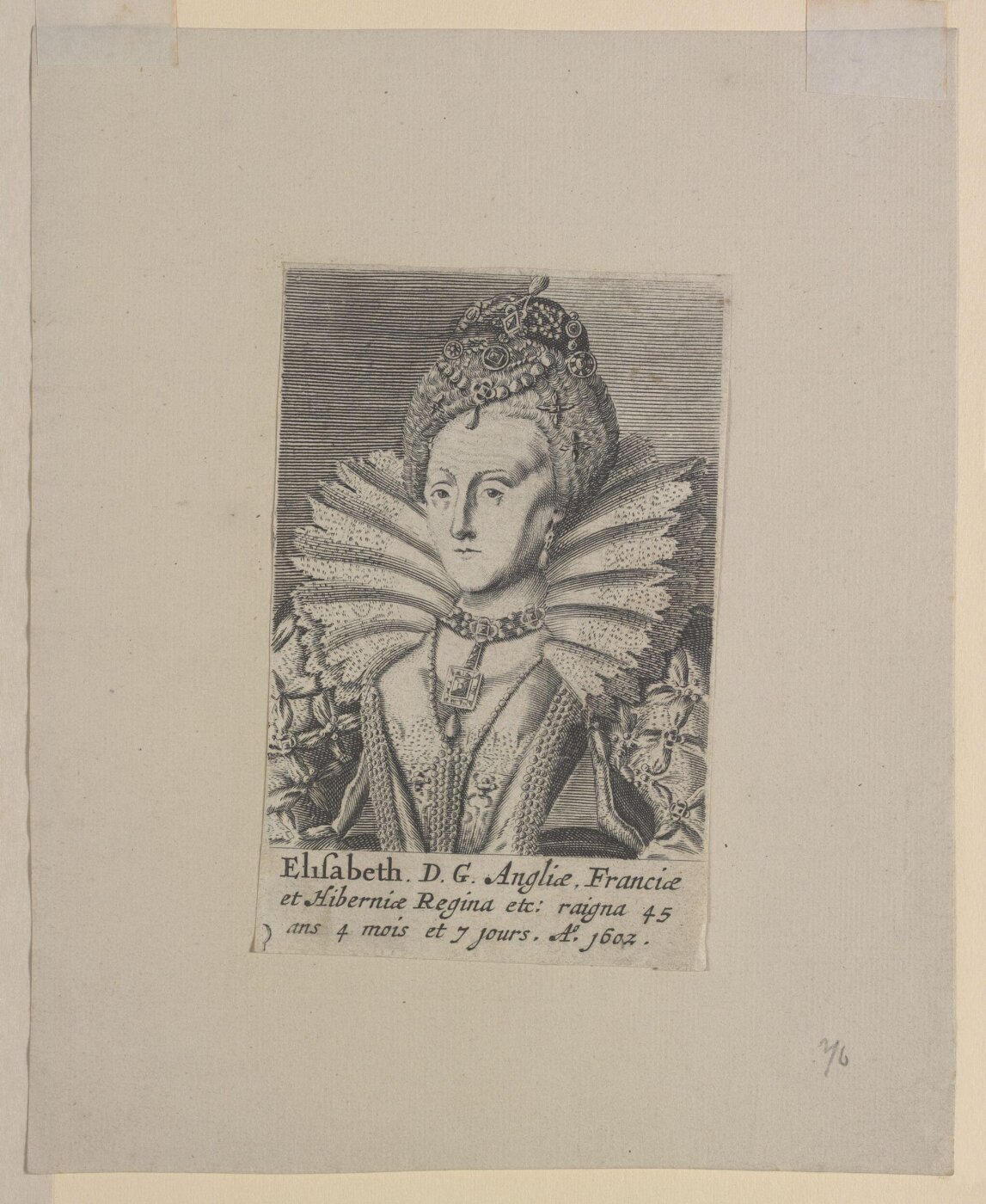 Unknown, Elisabeth D. G. Anglie, Francie et Hiberniae Regina et: raigna 45 ans 4 mois et 7 jours Ao. 1602