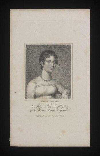 Miss H Kelly/of the Theatre Royal Haymarket