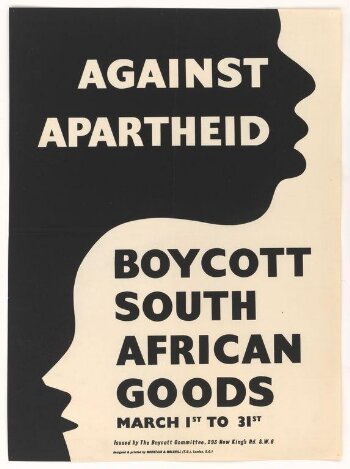 Against Apartheid. Boycott South African Goods