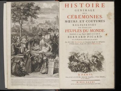 Histoire générale des cérémonies, moeurs, et coutumes religieuses de tous les peuple du monde