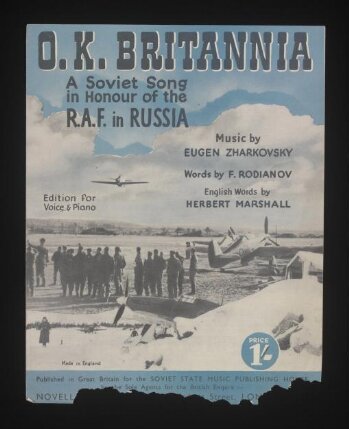 O.K. Britannia A Soviet Song in Honour of the R.A.F. in Russia