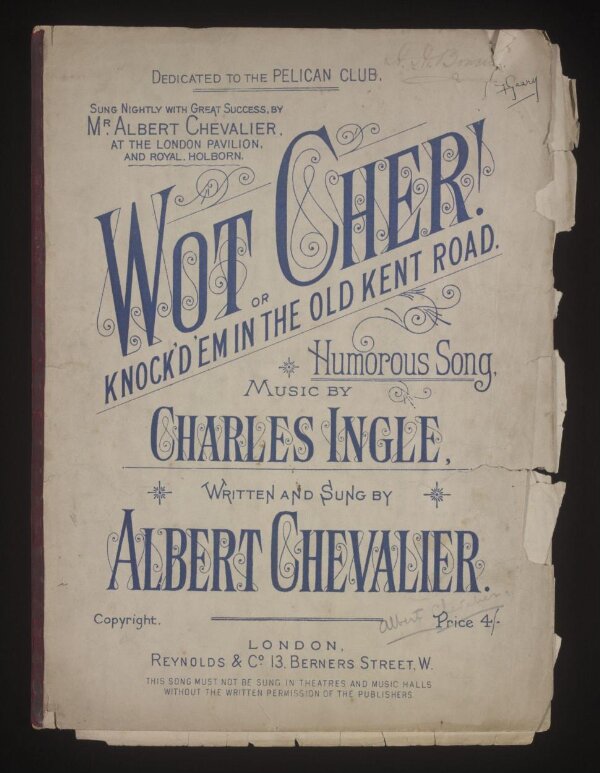 Wot Cher! | Chevalier, Albert | Ingle, Charles | V&A Explore The ...