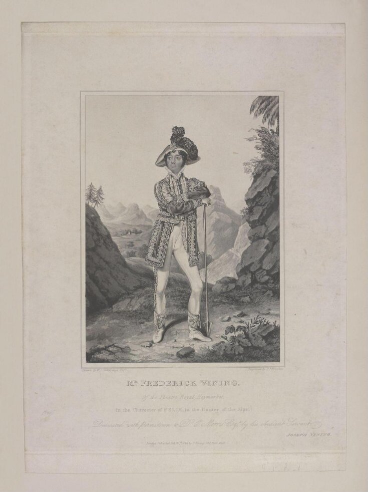 "Mr. Frederick Vining/Of the Theatre Royal Haymarket/in the Character of Felix, in Hunter of the Alps/ Dedicated with permission to D.E. Morris Esqr. by his obedient servant" image