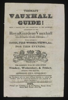 Thomas's Vauxhall Guide! Being a Correct List and Description of the Different Amusements of the Royal Gardens Vauxhall Under the Especial Patronage of His Majesty with Numerous Songs, Fireworks, Views &c. for This Evening thumbnail 1