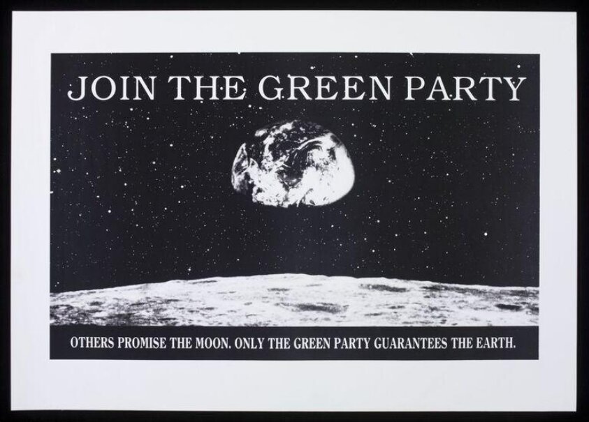 Others promise the Moon. Only the Green Party guarantees the Earth