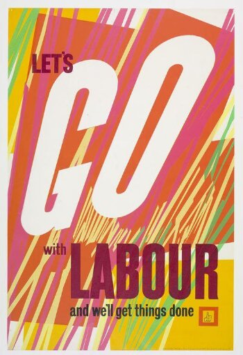 Let's Go with Labour and we'll get things done