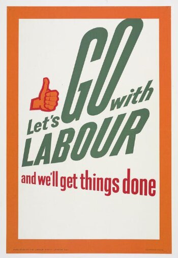 Let's Go with Labour and we'll get things done