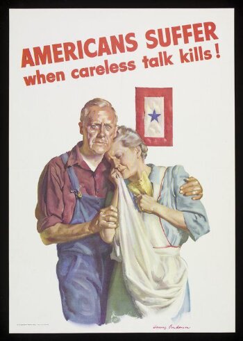 Americans suffer when careless talk kills!