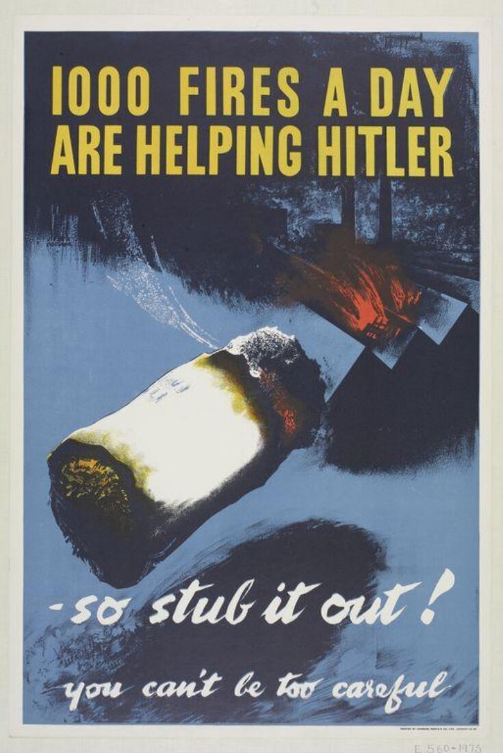 1000 Fires A Day Are Helping Hitler - so stub it out! top image