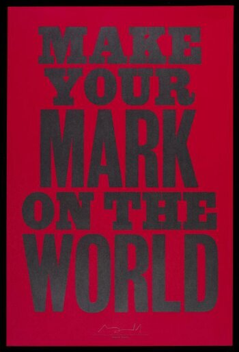 Make Your Mark on the World