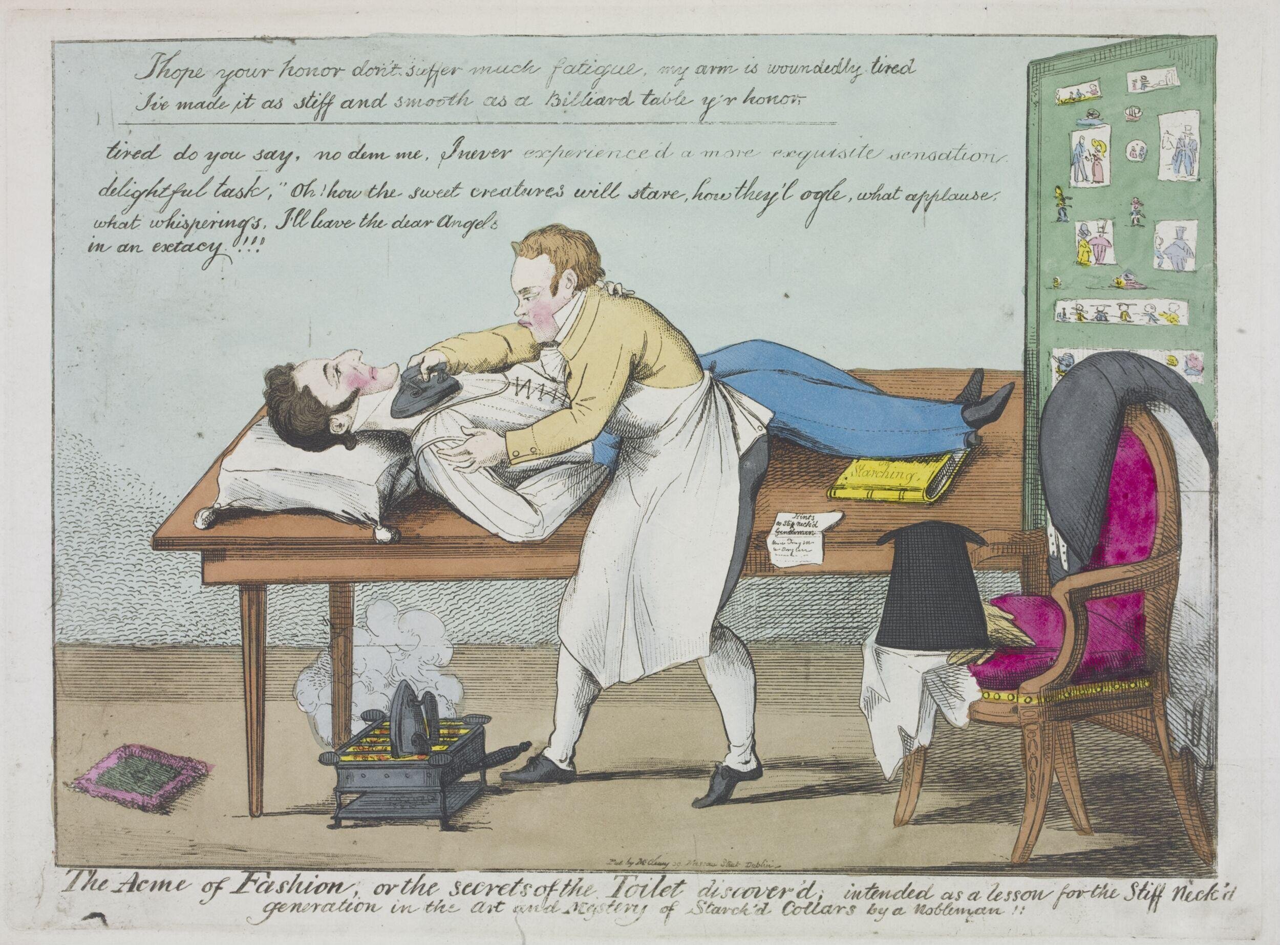 The Acme of Fashion, or the secrets of the toilet discover'd, intended as a lesson for the Stiff Necked Generation in the Art and Mystery of Starch'd Collars by a Nobleman