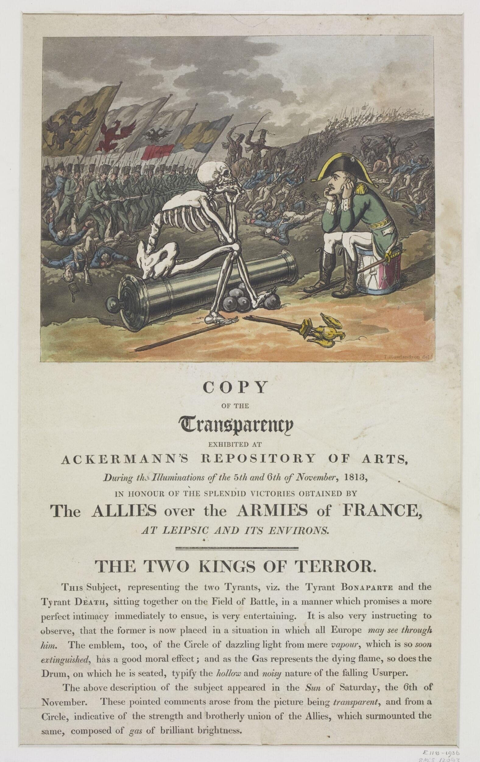 Copy of the Transparency exhibited at Ackermann's Repository of Arts, during the Illuminations of the 5th and 6th of November, 1813, in Honour of the Splendid Victories obtained by the Allies over the Armies of France, at Leipsic and its Environs.