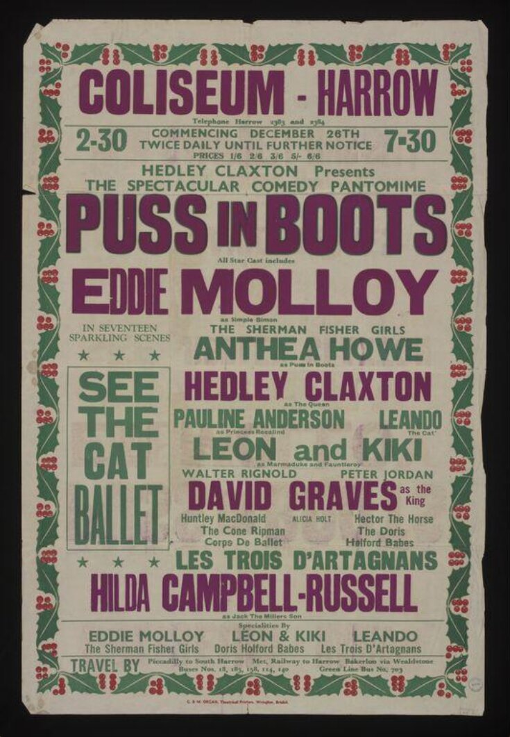 Poster advertising <i>Puss In Boots</i> starring Eddie Molloy and Anthea Howe at the Coliseum, Harrow, 26th December 1952 image