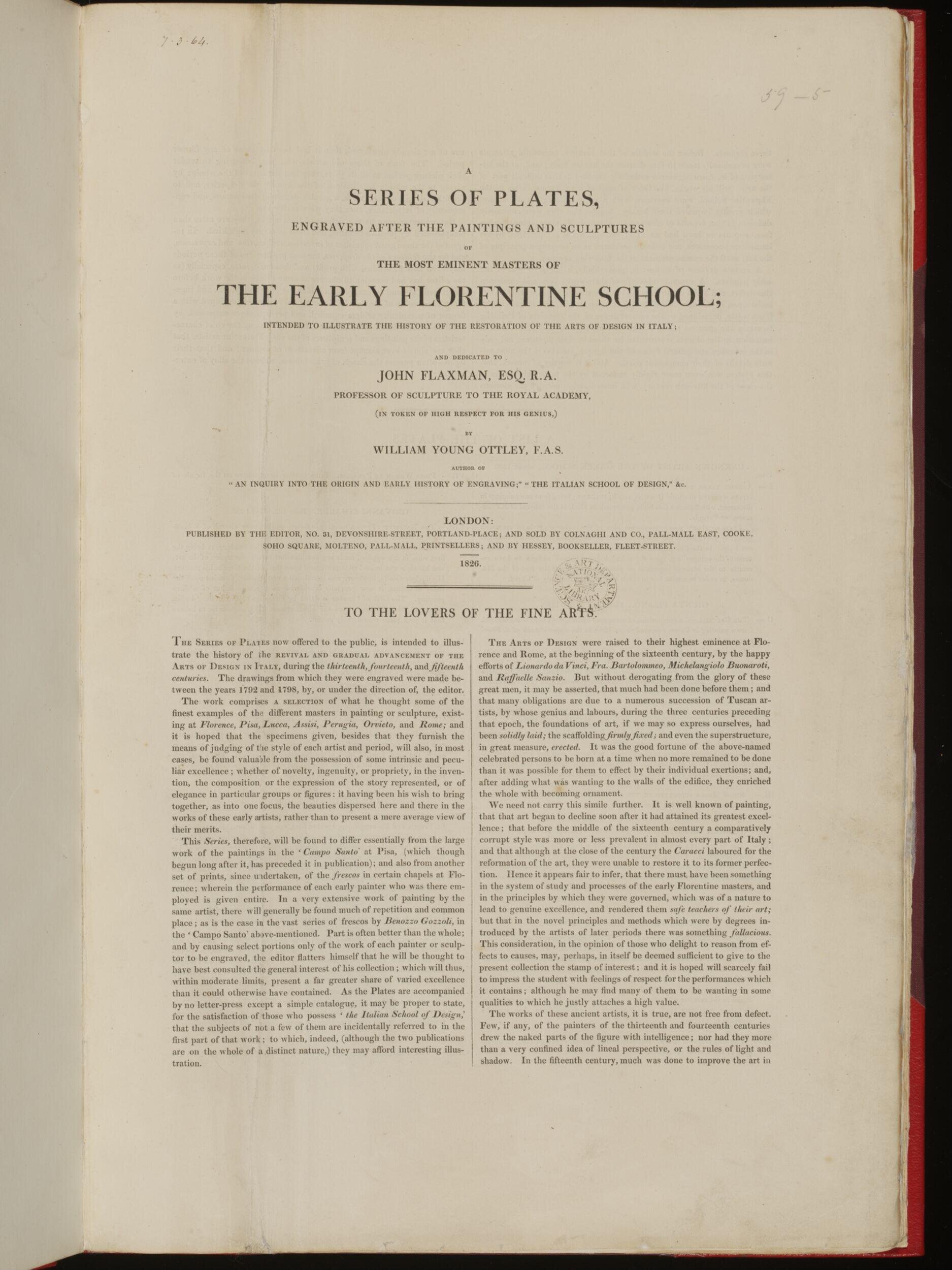 A series of plates, engraved after the paintings and sculptures of the most eminent masters of the early Florentine school; : intended to illustrate the history of the restoration of the arts of design in Italy; and dedicated to John Flaxman, Esq. R.A.