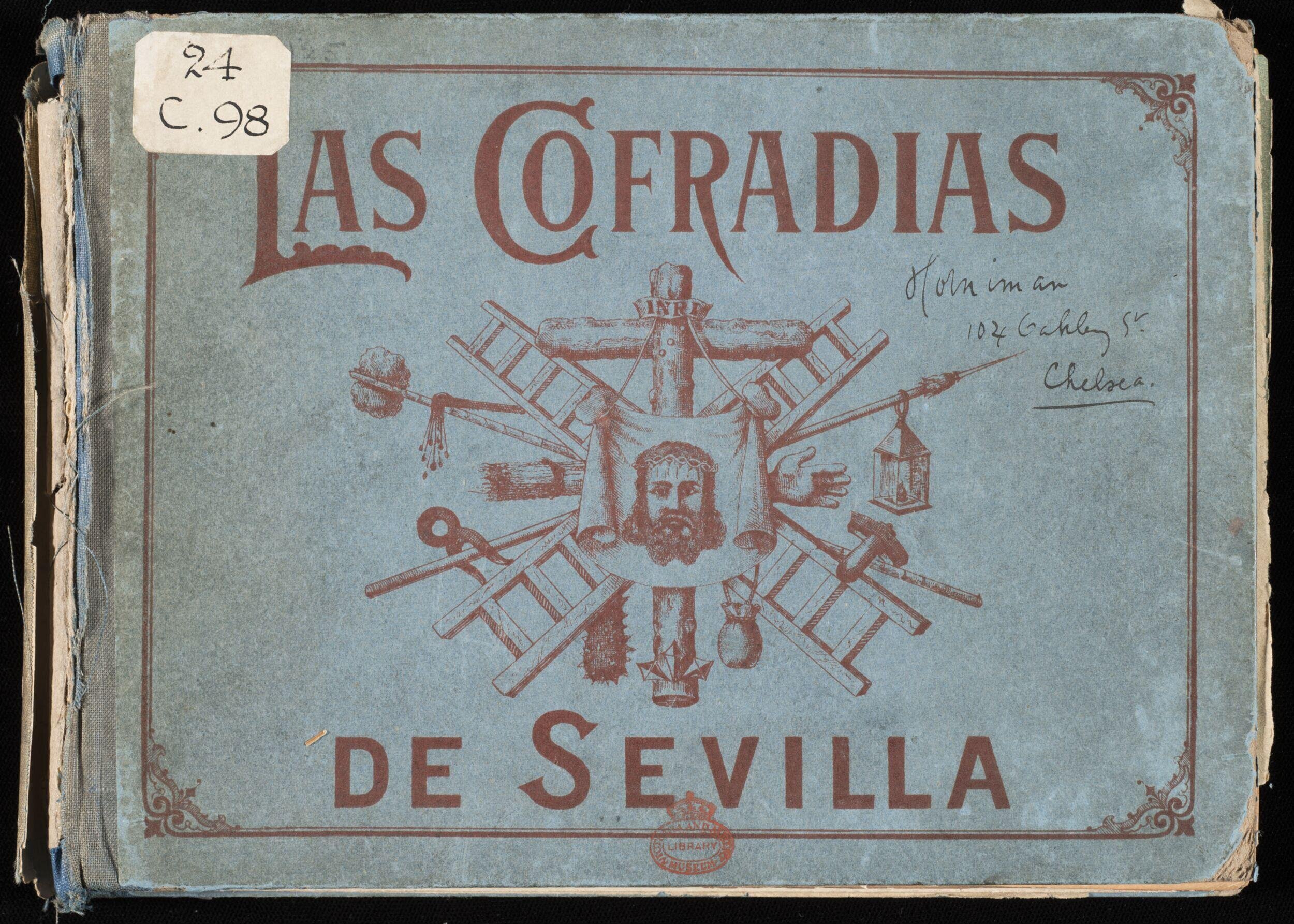 Las cofradías de Sevilla : en cromo-litografía / introducción de Isidoro Moreno Navarro