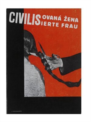 Civilisovaná žena : Jak se má kultivovaná žena oblékati = Zivilisierte Frau : Wie sich eine kultivierte Frau ankleiden soll / redakce B. Horneková, J. Vaněk, Zd. Rossmann