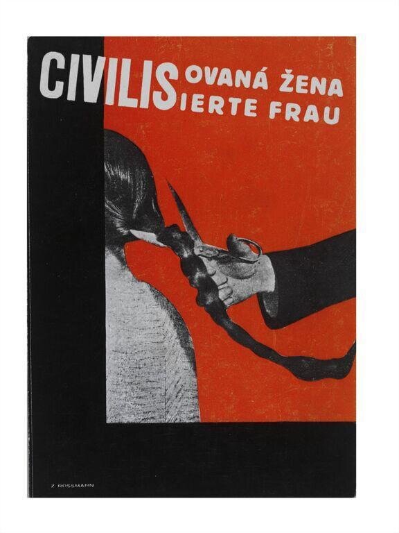 Civilisovaná žena : Jak se má kultivovaná žena oblékati = Zivilisierte Frau : Wie sich eine kultivierte Frau ankleiden soll / redakce B. Horneková, J. Vaněk, Zd. Rossmann