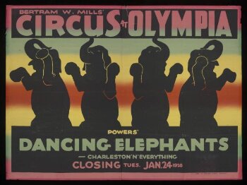 Poster featuring Powers' Dancing Elephants and advertising the closure of Bertram Mills Circus, Olympia, 24th January 1928