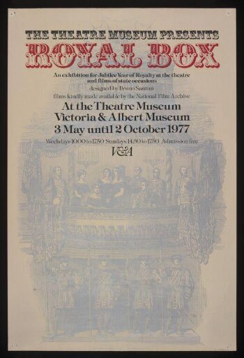 Poster advertising the exhibition<i> Royal Box,</i> V&A 1977