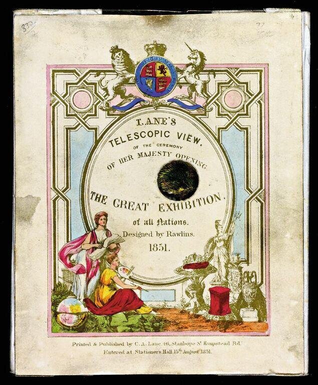 Lane’s Telescopic View of the Ceremony of Her Majesty Opening the Great Exhibition, [sic] of all Nations.