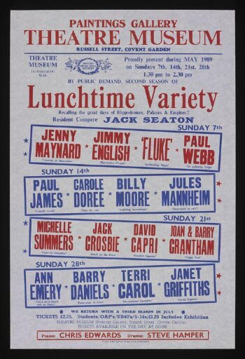 Poster advertising Sunday Lunchtime Variety performances presented by Jack Seaton, Theatre Museum, Covent Garden, May 1989