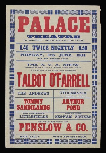 Poster advertising a Variety programme at the Palace Theatre, Newcastle upon Tyne, 4th  June 1934